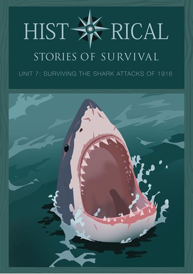 Picture of I Survived Curriculum - Historical Stories of Survival Unit 7 Surviving The Shark Attacks of 1916 - Co-op/School License