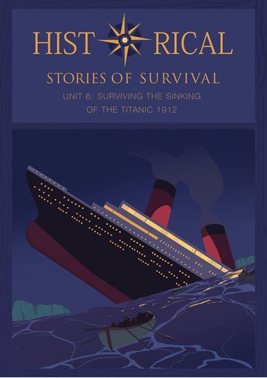 Picture of I Survived Curriculum - Historical Stories of Survival Unit 6 Surviving The Sinking of the Titanic 1912 - Teacher License