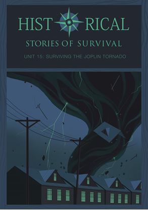 Picture of I Survived Curriculum - Historical Stories of Survival Unit 15 Surviving The Joplin Tornado of 2011 - Family License