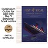 Picture of I Survived Curriculum - Historical Stories of Survival Unit 6 Surviving The Sinking of the Titanic 1912 - Co-op/School License