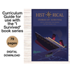 Picture of I Survived Curriculum - Historical Stories of Survival Unit 6 Surviving The Sinking of the Titanic 1912 - Family License